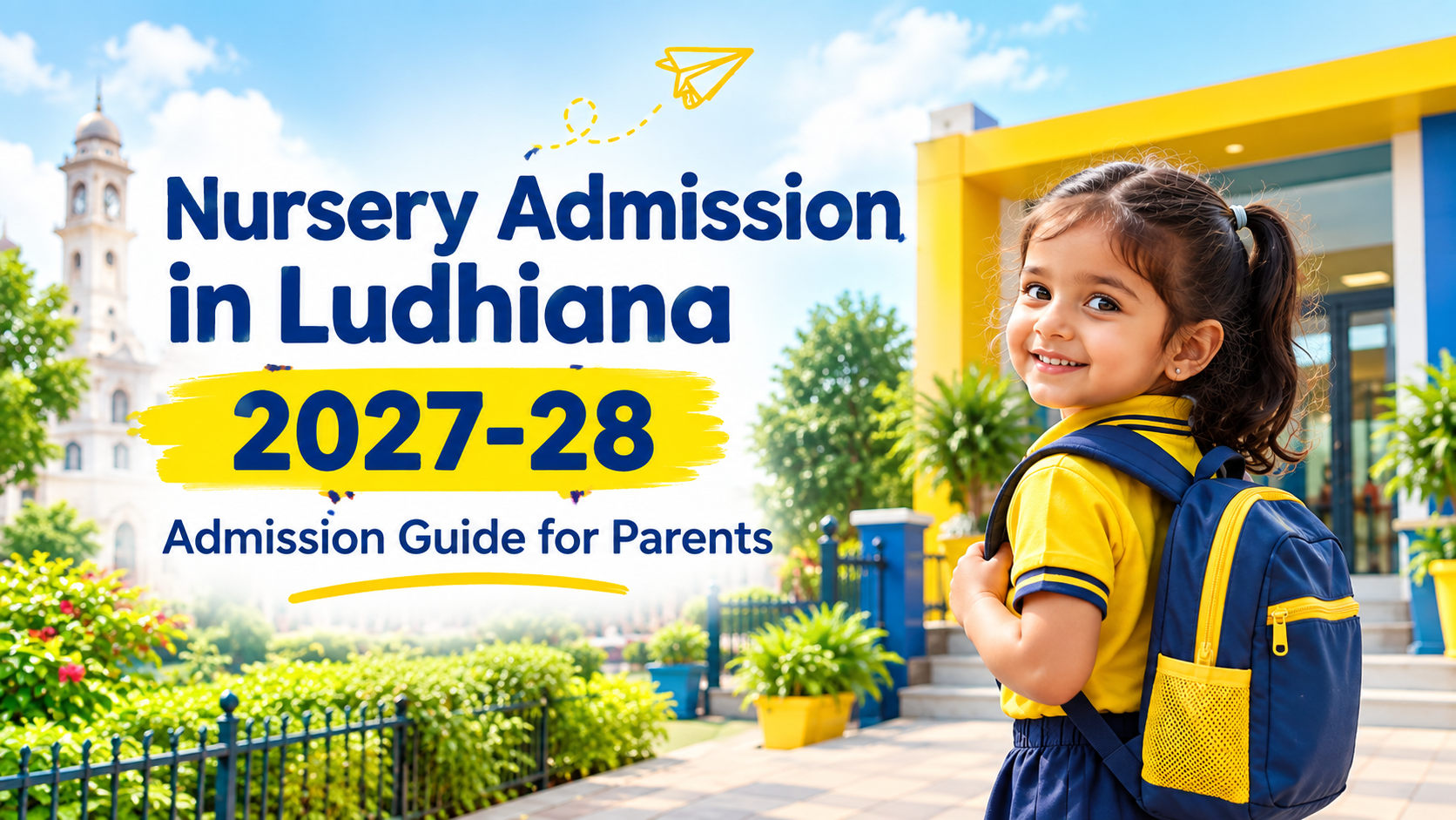 nursery admission guides in ludhiana 2027-2028